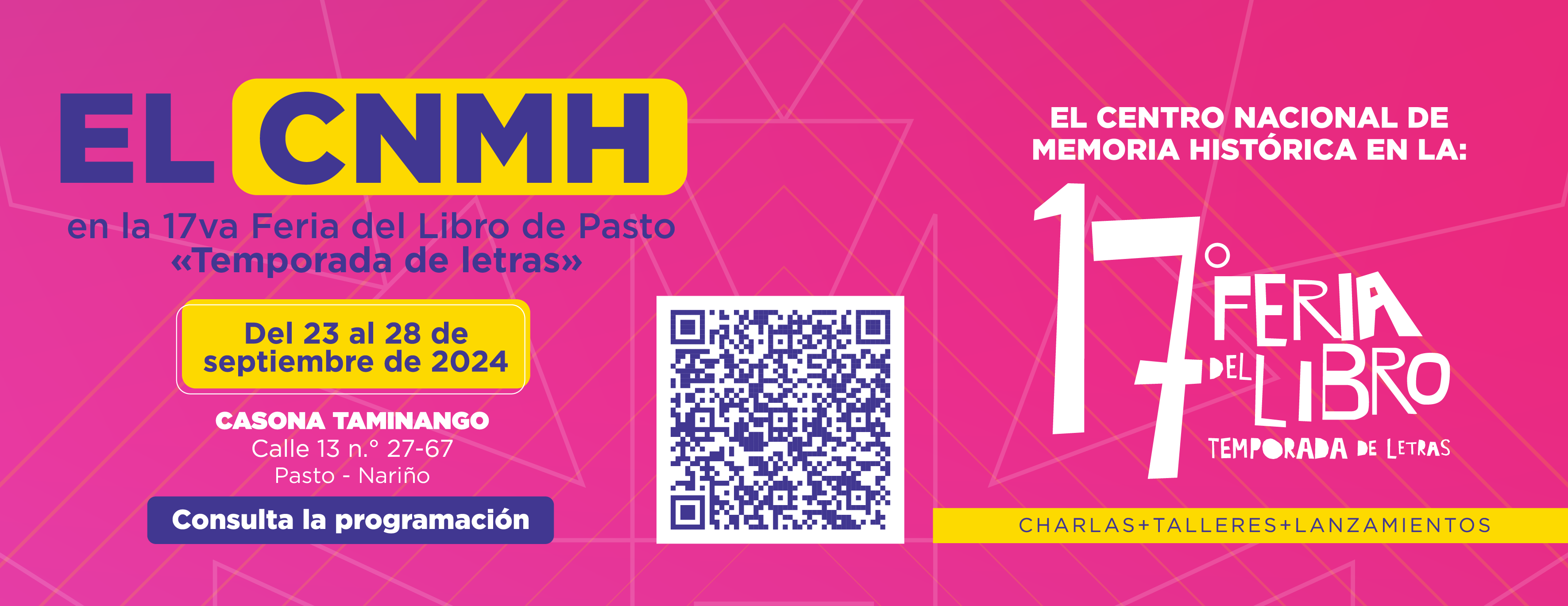 El Centro Nacional de Memoria Histórica (CNMH) participa en la edición n.° 17 de la Feria del Libro de Pasto «Temporada de letras»